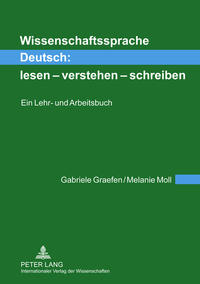 Wissenschaftssprache Deutsch: lesen – verstehen – schreiben
