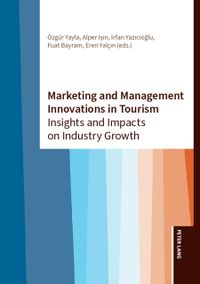 Marketing and Management Innovations in Tourism
