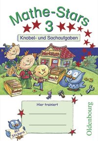 Mathe-Stars - Knobel- und Sachaufgaben - 3. Schuljahr