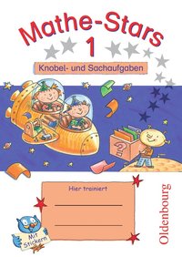 Mathe-Stars - Knobel- und Sachaufgaben - 1. Schuljahr