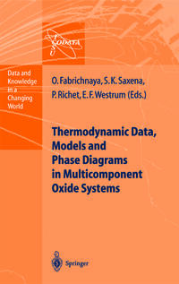 Thermodynamic Data, Models, and Phase Diagrams in Multicomponent Oxide Systems