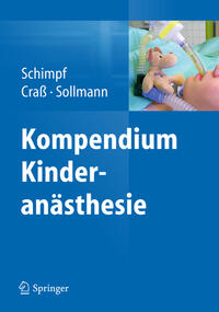 Kompendium Kinderanästhesie