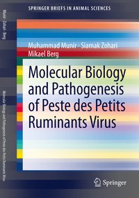 Molecular Biology and Pathogenesis of Peste des Petits Ruminants Virus