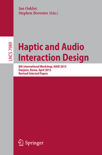 Haptic and Audio Interaction Design