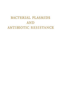 Bacterial Plasmids and Antibiotic Resistance