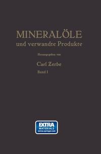 Mineralöle und verwandte Produkte