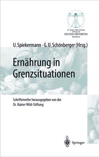 Ernährung in Grenzsituationen