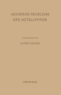 Moderne Probleme der Metallphysik