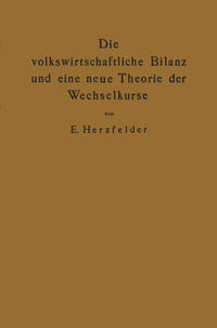 Die volkswirtschaftliche Bilanz und eine neue Theorie der Wechselkurse