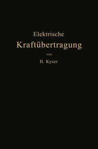 Die elektrische Kraftübertragung