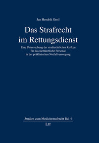 Das Strafrecht im Rettungsdienst