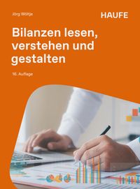 Bilanzen lesen, verstehen und gestalten
