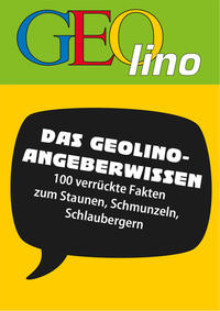 GEOlino - Angeberwissen