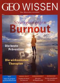 GEO Wissen 63/2019 - Strategien gegen Burnout