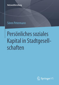 Persönliches soziales Kapital in Stadtgesellschaften