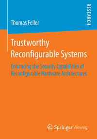 Trustworthy Reconfigurable Systems