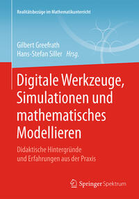 Digitale Werkzeuge, Simulationen und mathematisches Modellieren