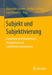 Subjekt und Subjektivierung