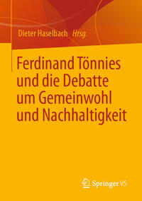 Ferdinand Tönnies und die Debatte um Gemeinwohl und Nachhaltigkeit