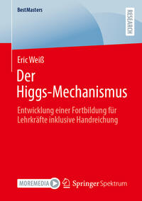 Der Higgs-Mechanismus