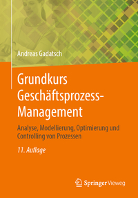 Grundkurs Geschäftsprozess-Management