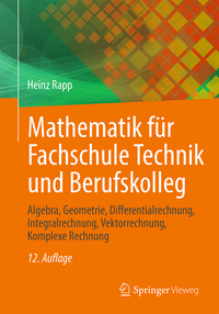 Mathematik für Fachschule Technik und Berufskolleg