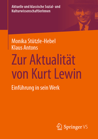 Zur Aktualität von Kurt Lewin