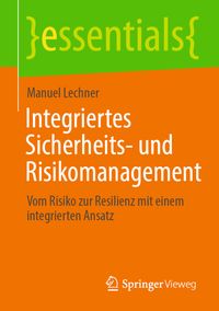 Integriertes Sicherheits- und Risikomanagement