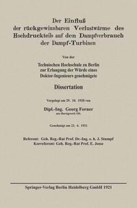 Der Einfluß der rückgewinnbaren Verlustwärme des Hochdruckteils auf den Dampfverbrauch der Dampf-Turbinen