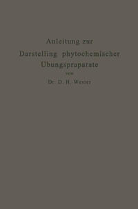 Anleitung zur Darstellung phytochemischer Übungspräparate