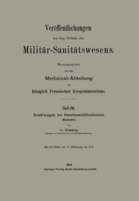 Kraftwagen im Heeressanitätsdienste