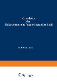 Grundzüge der Elektrochemie auf experimenteller Basis