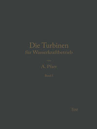 Die Turbinen für Wasserkraftbetrieb