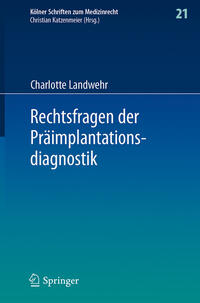 Rechtsfragen der Präimplantationsdiagnostik