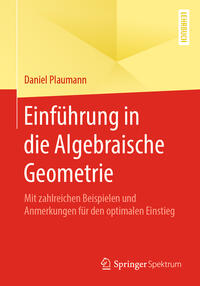 Einführung in die Algebraische Geometrie