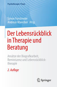 Der Lebensrückblick in Therapie und Beratung