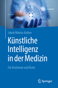 Künstliche Intelligenz in der Medizin