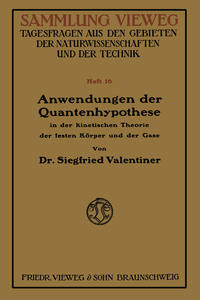 Anwendungen der Quantenhypothese in der kinetischen Theorie der festen Köper und der Gase