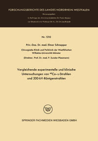 Vergleichende experimentelle und klinische Untersuchungen von 60Co-γ-Strahlen und 200-kV-Röntgenstrahlen