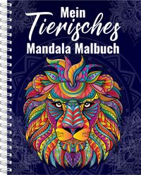 Mein Tierisches Mandala Malbuch