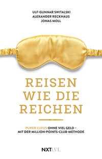 Reisen wie die Reichen