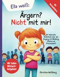 Ella weiß – Ärgern? Nicht mit mir!