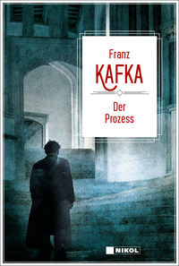 Franz Kafka: Der Prozess
