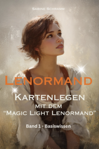 Lenormand - Kartenlegen mit dem 