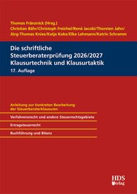 Die schriftliche Steuerberaterprüfung 2026/2027 Klausurtechnik und Klausurtaktik