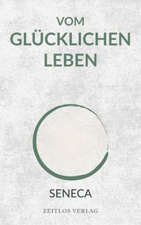 Vom glücklichen Leben