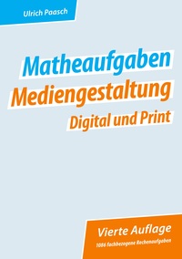 Matheaufgaben Mediengestaltung Digital und Print