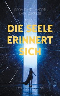 Die Seele erinnert sich