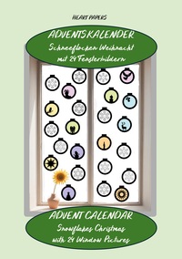 Adventskalender Schneeflocken Weihnacht 24 Fensterbildern - Advent Calendar Snowflakes Christmas with 24 Window Pictures