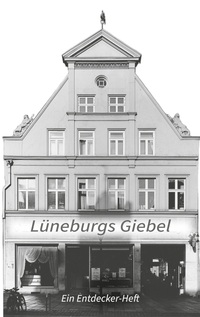 Lüneburgs Giebel